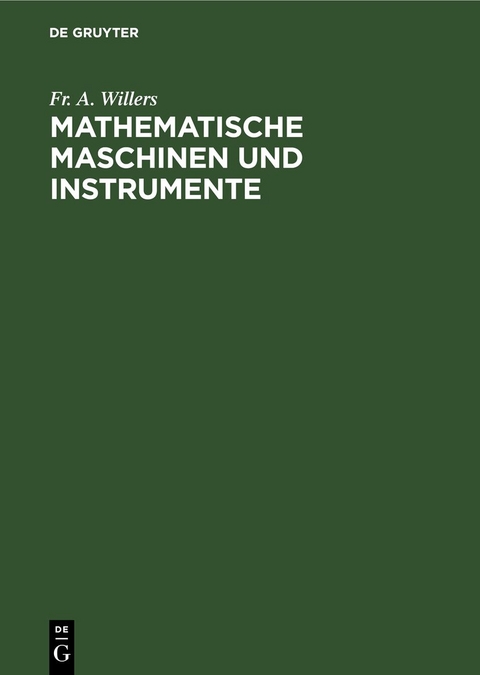 Mathematische Maschinen und Instrumente - Fr. A. Willers