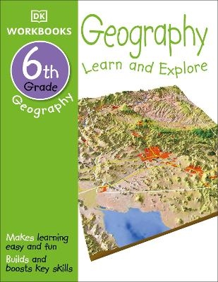 DK Workbooks: Geography, Sixth Grade