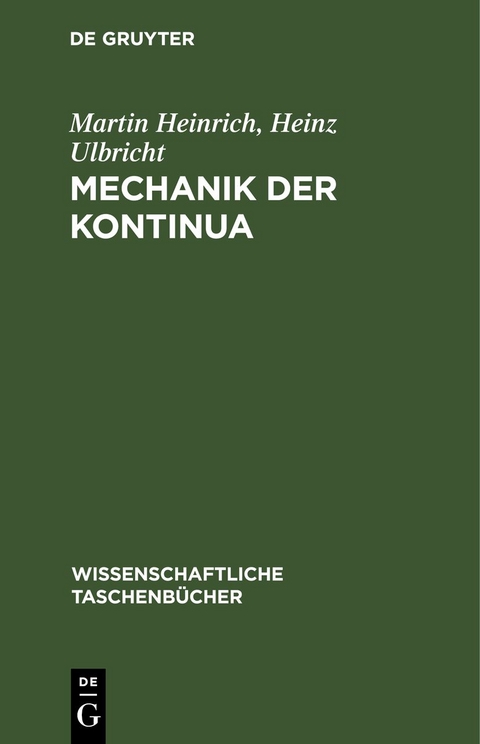 Mechanik der Kontinua - Martin Heinrich, Heinz Ulbricht