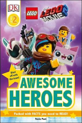 THE LEGO&Acirc;&reg; MOVIE 2&acirc;&bdquo;&cent; Awesome Heroes -  Dk, Rosie Peet