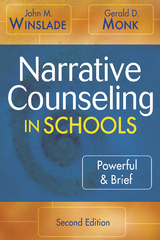 Narrative Counseling in Schools - John M. Winslade, Gerald D. Monk
