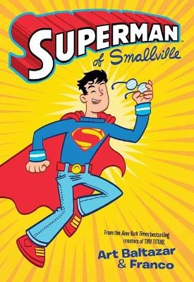 Superman of Smallville - Art Baltazar, Franco Auureliani