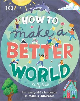 How to Make a Better World