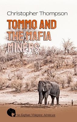 Tommo and the Mafia Miners