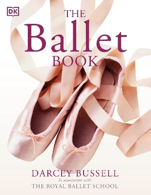 The Ballet Book - Darcey Bussell