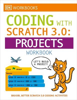 DK Workbooks: Computer Coding with Scratch 3.0 Workbook -  Dk