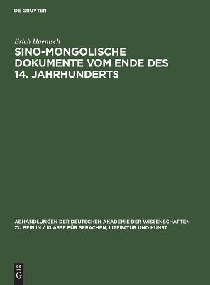 Sino-mongolische Dokumente vom Ende des 14. Jahrhunderts