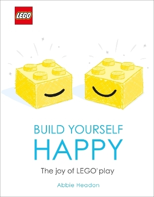 LEGO Build Yourself Happy - Abbie Headon