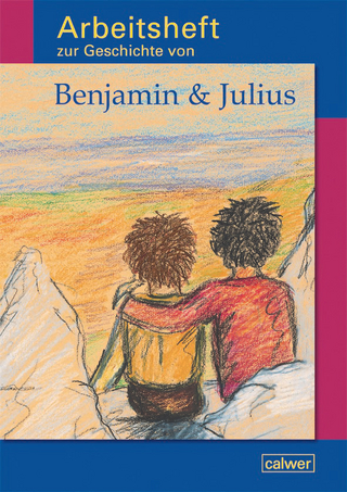 Arbeitsheft zur Geschichte von „Benjamin & Julius“