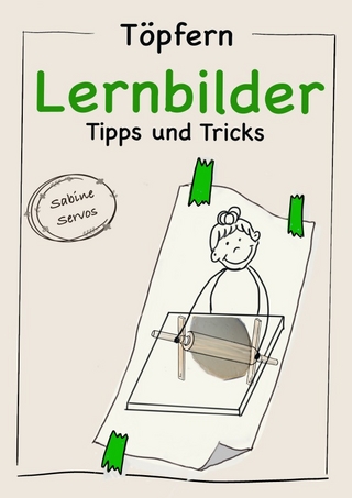 Töpfern Lernbilder von Sabine Servos / Töpfern Lernbilder Tipps und Tricks