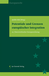 Potentiale und Grenzen europ&auml;ischer Integration - 