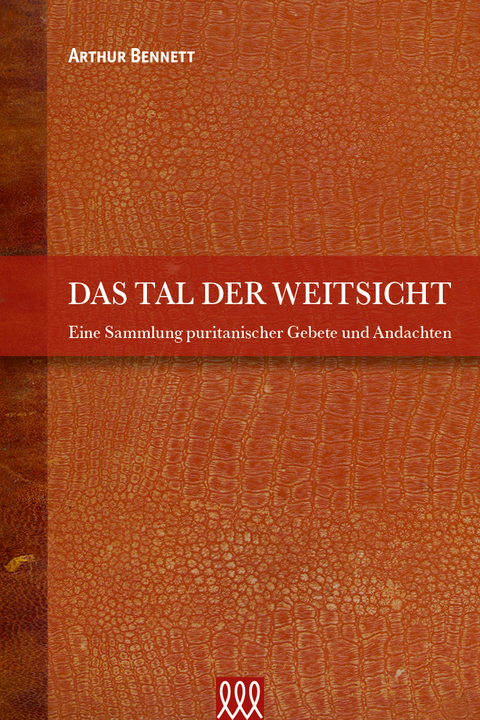 Das Tal der Weitsicht - Arthur Bennett