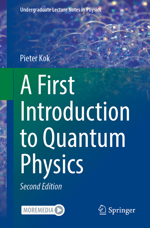 A First Introduction to Quantum Physics - Pieter Kok