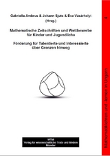 Mathematische Zeitschriften und Wettbewerbe f&uuml;r Kinder und Jugendliche - 