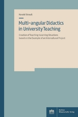 Multi-angular Didactics in University Teaching - Harald Strau&szlig;