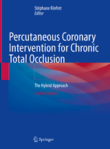 Percutaneous Coronary Intervention for Chronic Total Occlusion - Rinfret, Stéphane