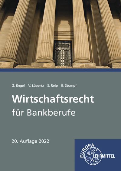 Wirtschaftsrecht f&uuml;r Bankberufe - G&uuml;nter Engel, Viktor L&uuml;pertz, Stefan Reip, Bj&ouml;rn Stumpf