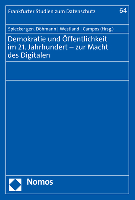 Demokratie und Öffentlichkeit im 21. Jahrhundert – zur Macht des Digitalen