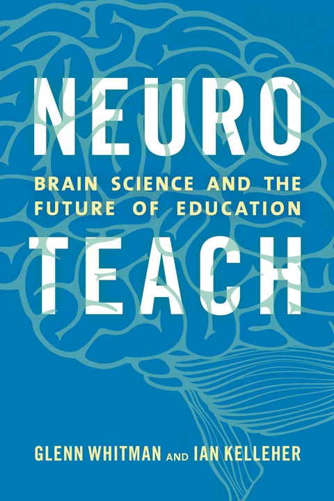 Neuroteach -  Ian Kelleher,  Glenn Whitman