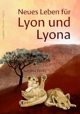 Neues Leben f&uuml;r Lyon und Lyona - Karina Pfolz