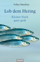 Lob dem Hering - Volker Matthies