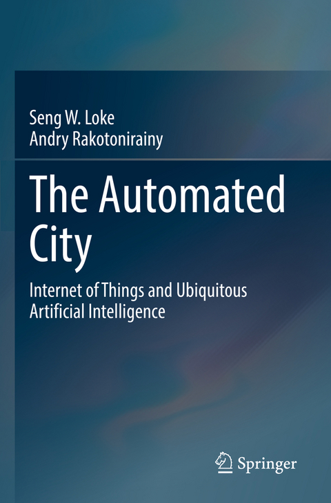 The Automated City - Seng W. Loke, Andry Rakotonirainy