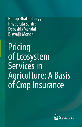 Pricing of Ecosystem Services in Agriculture: A Basis of Crop Insurance