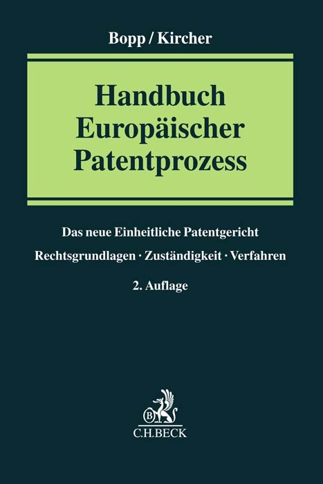 Handbuch Europ&auml;ischer Patentprozess - 