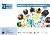 IT-Report f&uuml;r die Sozialwirtschaft 2022 - Helmut Kreidenweis, Dietmar Wolff