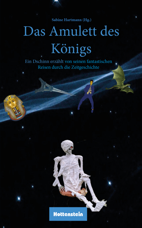 Das Amulett des K&ouml;nigs - Sabine Hartmann