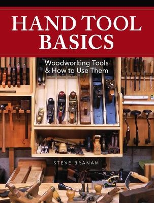 Hand Tool Basics - Steve Branam