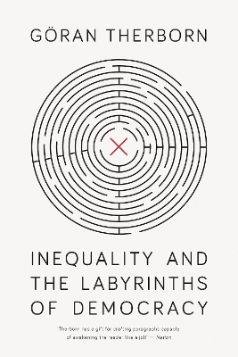 Inequality and the Labyrinths of Democracy