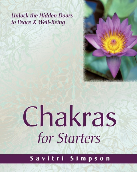 Chakras for Starters - Savitri Simpson