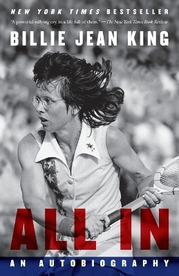 All In - Billie Jean King, Johnette Howard, Maryanne Vollers