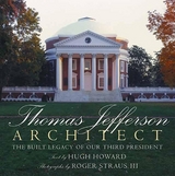 Thomas Jefferson: Architect - Howard, Hugh