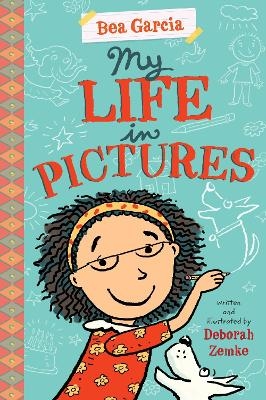 My Life in Pictures - Deborah Zemke