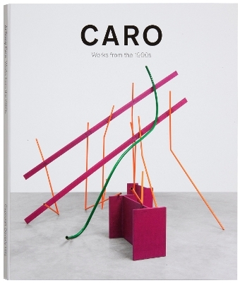 Caro: Works from the 1960s - 