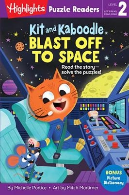Kit and Kaboodle Blast off to Space - Michelle Portice