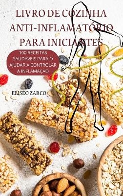 Livro de Cozinha Anti-Inflamatório Para Iniciantes