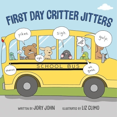 First Day Critter Jitters - Jory John