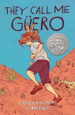 They Call Me G&uuml;ero - David Bowles