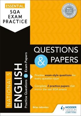 Essential SQA Exam Practice: National 5 English Questions and Papers - Brian Johnston