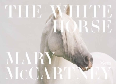 The White Horse - Mary McCartney, Simon Aboud
