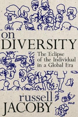 On Diversity - Russell Jacoby
