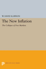 The New Inflation - W. David Slawson