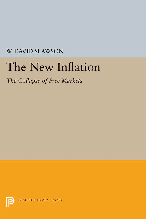The New Inflation - W. David Slawson