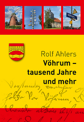 Vöhrum - tausend Jahre und mehr