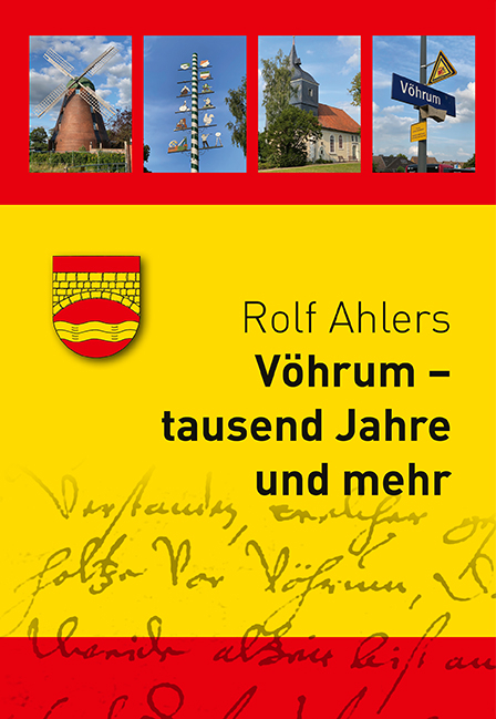 V&ouml;hrum - tausend Jahre und mehr - Rolf Ahlers