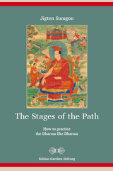 The Stages of the Path - Jigten Sumgon