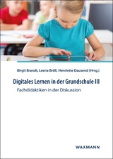 Digitales Lernen in der Grundschule III - 